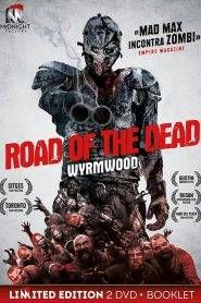 Road of the Dead – Wyrmwood