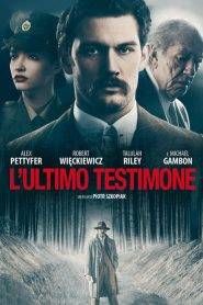The last witness – L’ultimo testimone