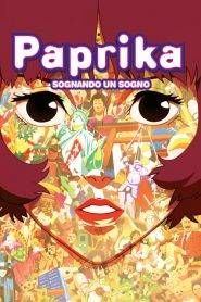 Paprika – Sognando un sogno