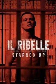 Il ribelle – Starred Up