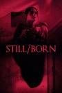 Still/Born