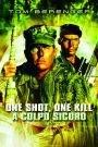 One Shot One Kill – A colpo sicuro
