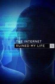 The Internet Ruined My Life 1