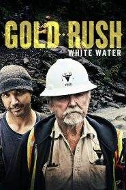 Gold Rush: White Water 1