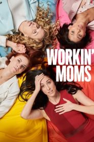 Workin’ Moms 3