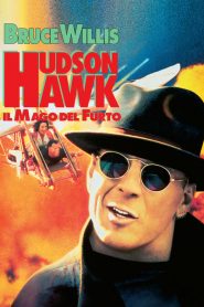 Hudson Hawk – Il mago del furto