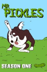 Mr. Pickles 1