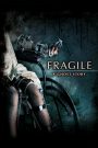 Fragile – A ghost story