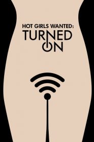 Hot Girls Wanted: Turned On 1