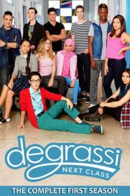 Degrassi: Next Class 1