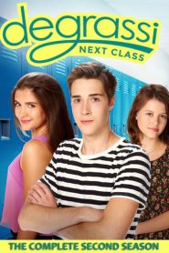 Degrassi: Next Class 2