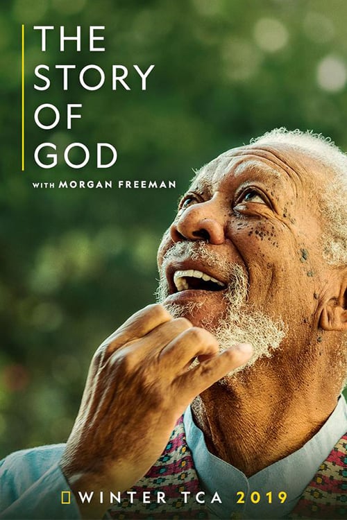 The Story of God with Morgan Freeman 3