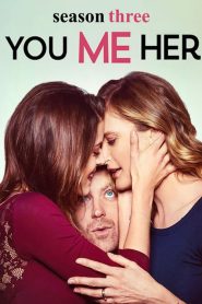 You Me Her 3