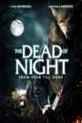 The Dead of Night – La caccia dei lupi