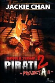 Project A II – Operazione pirati 2