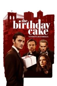 The birthday cake – Vendetta di famiglia