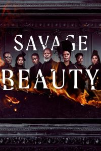 Savage Beauty 2