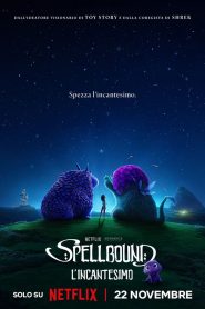 Spellbound – L’incantesimo